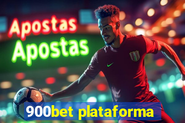 900bet plataforma