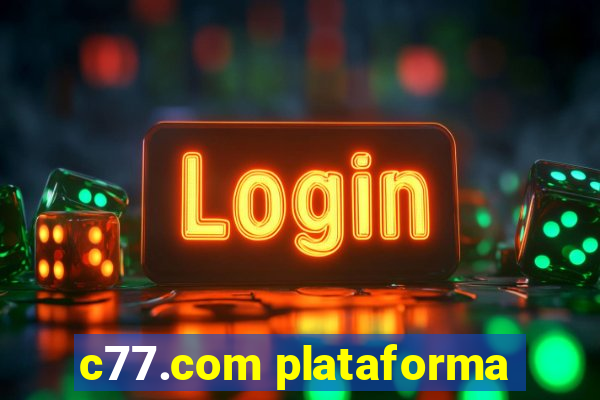 c77.com plataforma