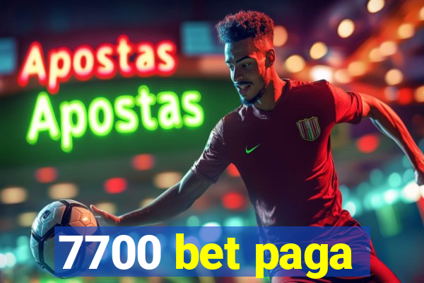 7700 bet paga