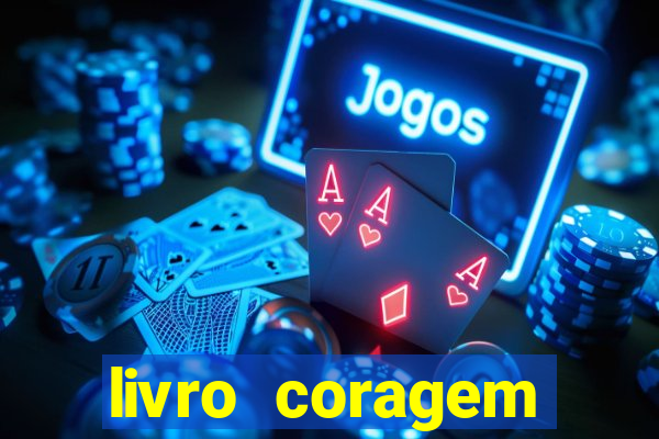 livro coragem desbravadores pdf