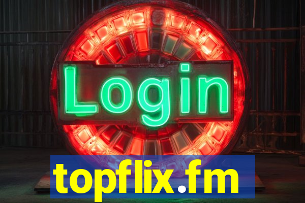 topflix.fm