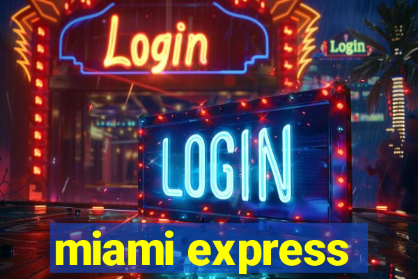 miami express