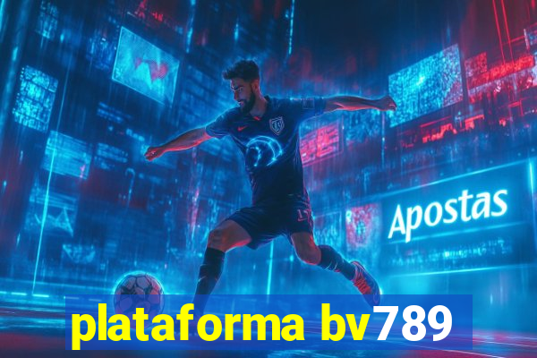 plataforma bv789