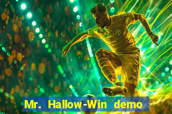 Mr. Hallow-Win demo mr halloween