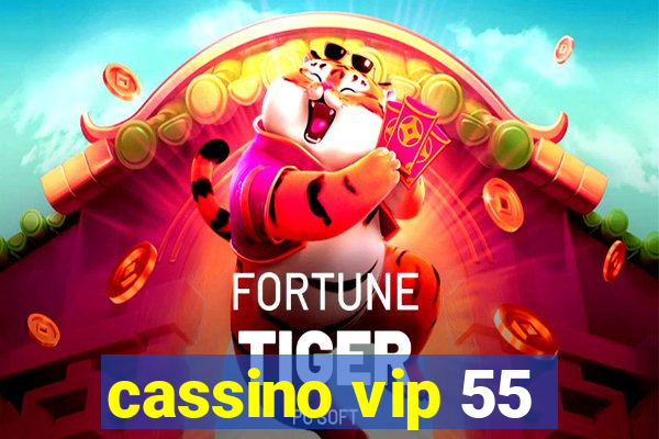 cassino vip 55