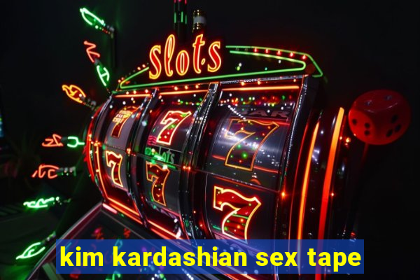 kim kardashian sex tape