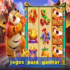 jogos para ganhar dinheiro sem depositar nada