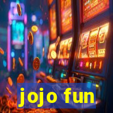 jojo fun