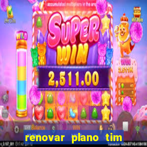 renovar plano tim beta por sms