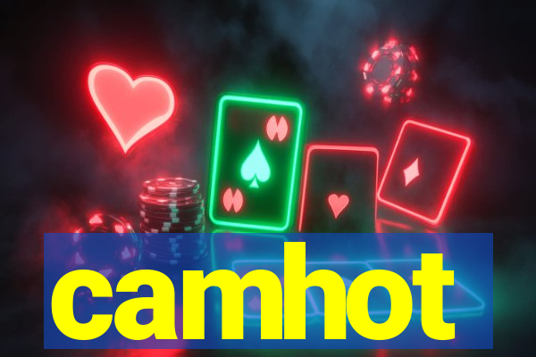 camhot