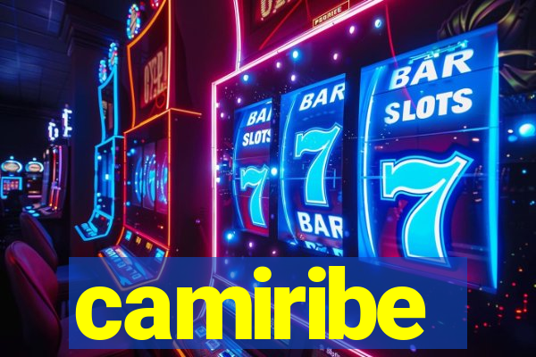 camiribe