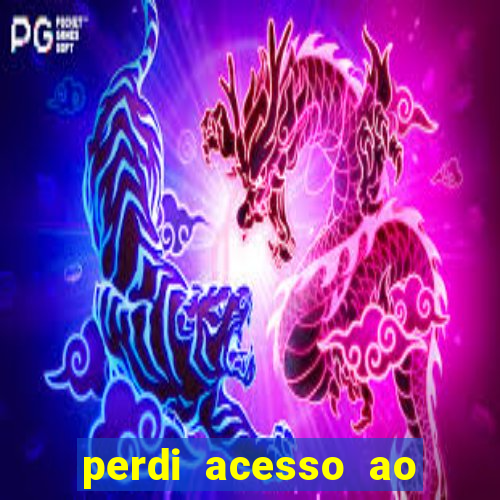 perdi acesso ao google authenticator