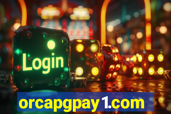 orcapgpay1.com