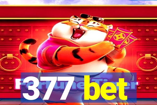 377 bet