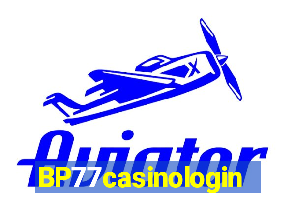 BP77casinologin