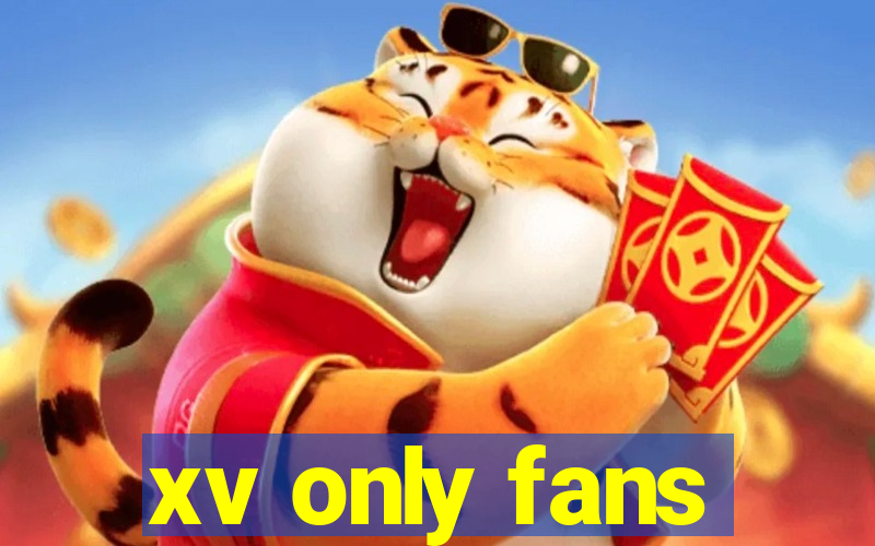 xv only fans