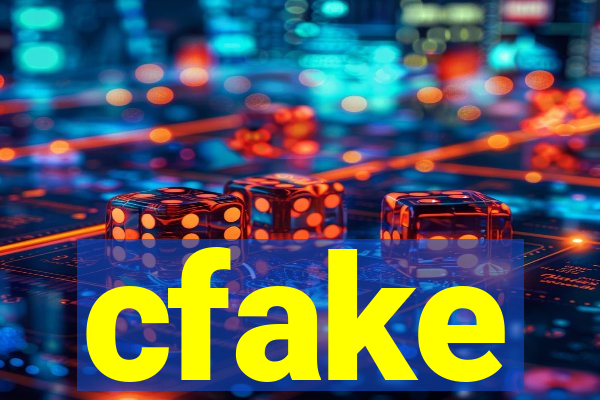 cfake