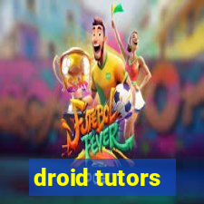 droid tutors