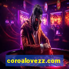 coroalovezz.com