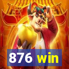 876 win