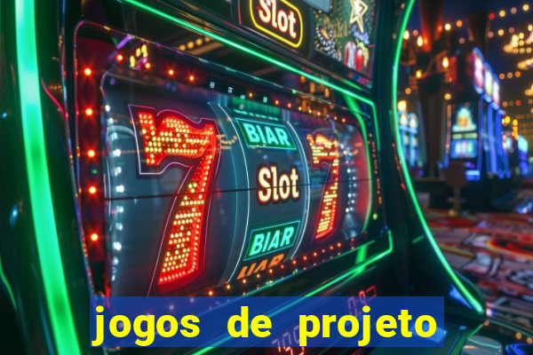 jogos de projeto de vida