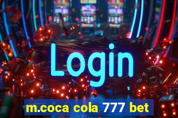 m.coca cola 777 bet