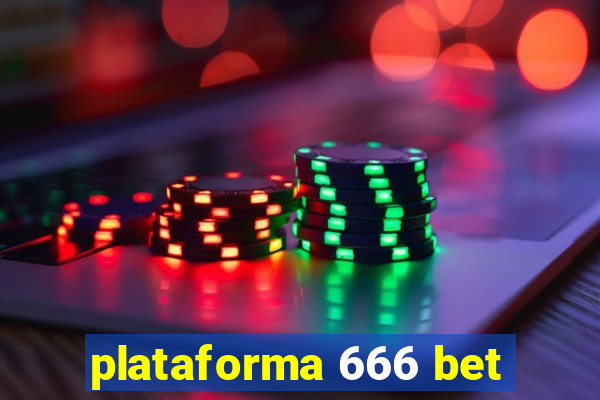 plataforma 666 bet