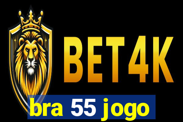 bra 55 jogo