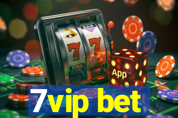 7vip bet