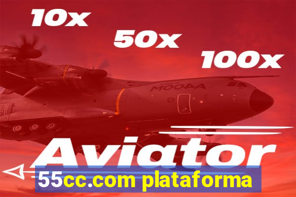 55cc.com plataforma