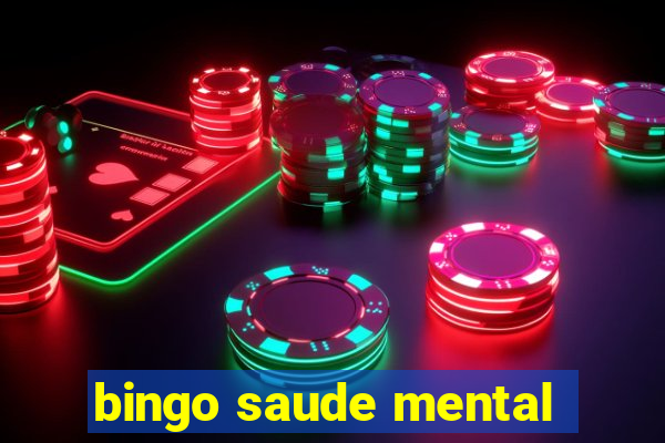 bingo saude mental