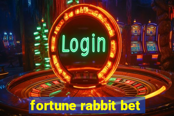 fortune rabbit bet