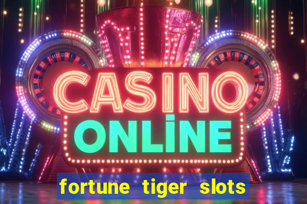 fortune tiger slots vip 3