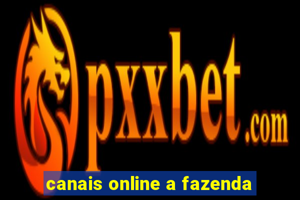 canais online a fazenda