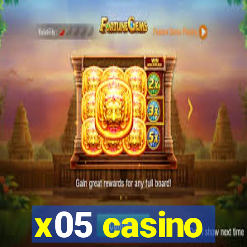 x05 casino