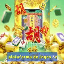 plataforma de jogos 6z