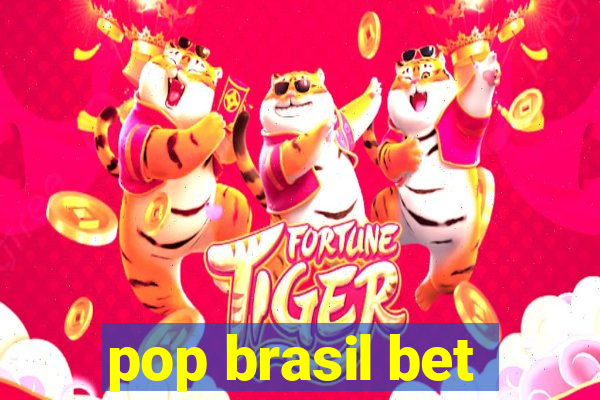 pop brasil bet