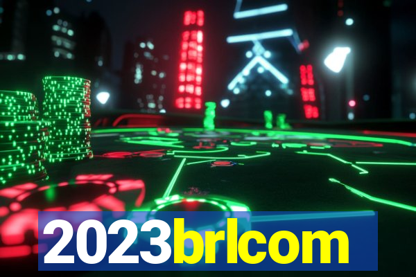 2023brlcom