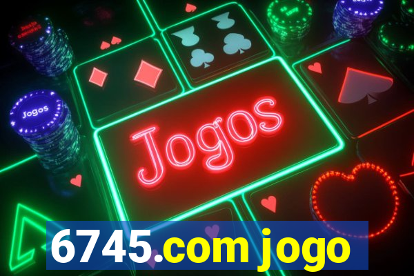 6745.com jogo