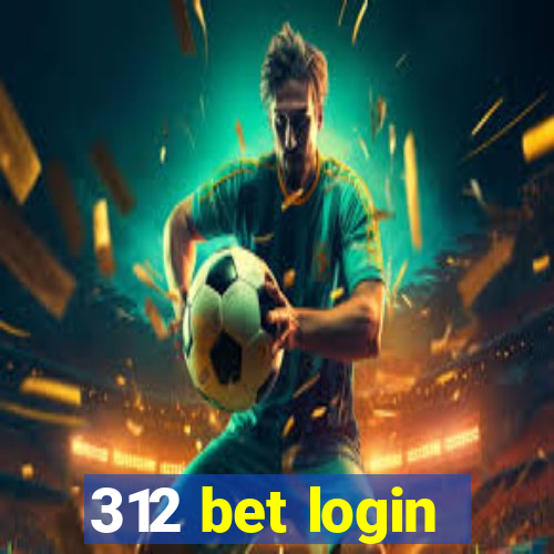 312 bet login