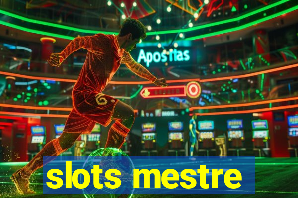 slots mestre