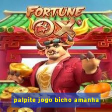 palpite jogo bicho amanha