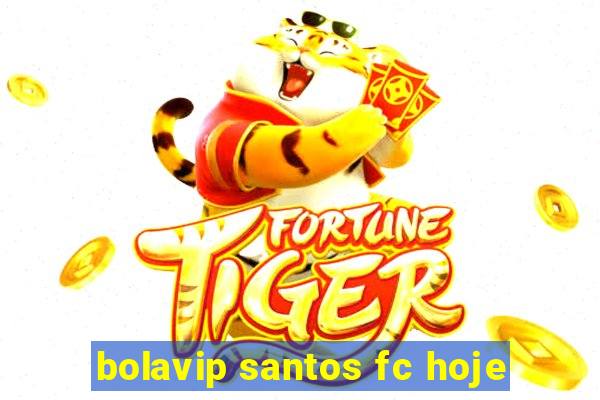 bolavip santos fc hoje