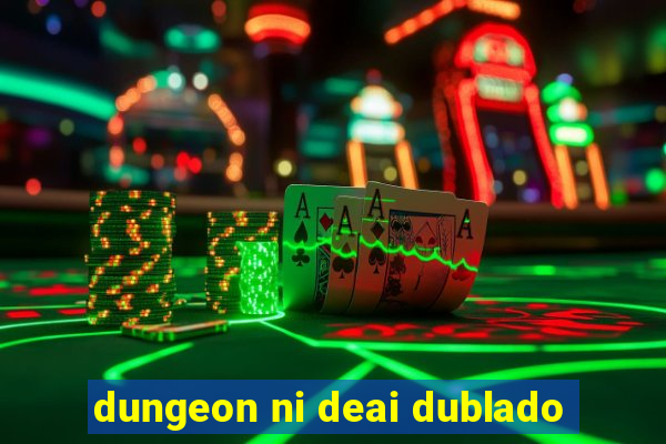 dungeon ni deai dublado