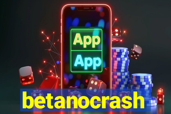 betanocrash