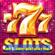 ok8.com plataforma