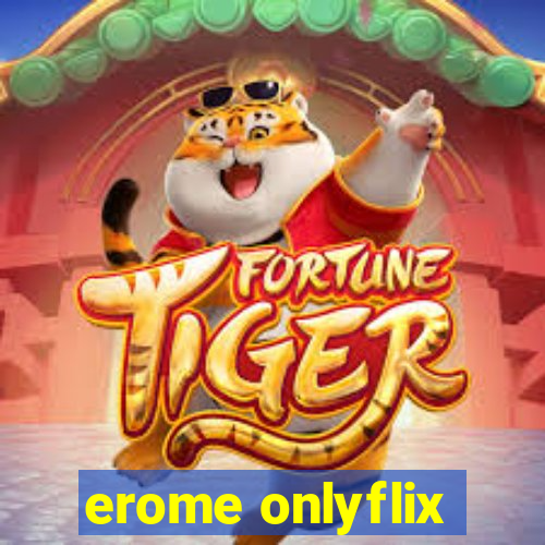 erome onlyflix