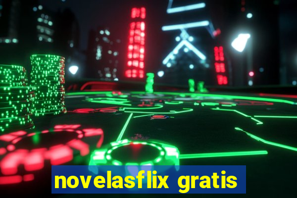 novelasflix gratis