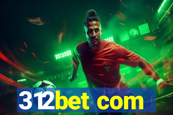 312bet com