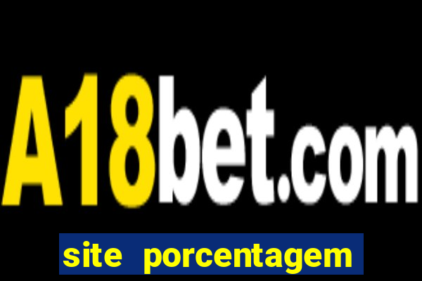 site porcentagem slots pg